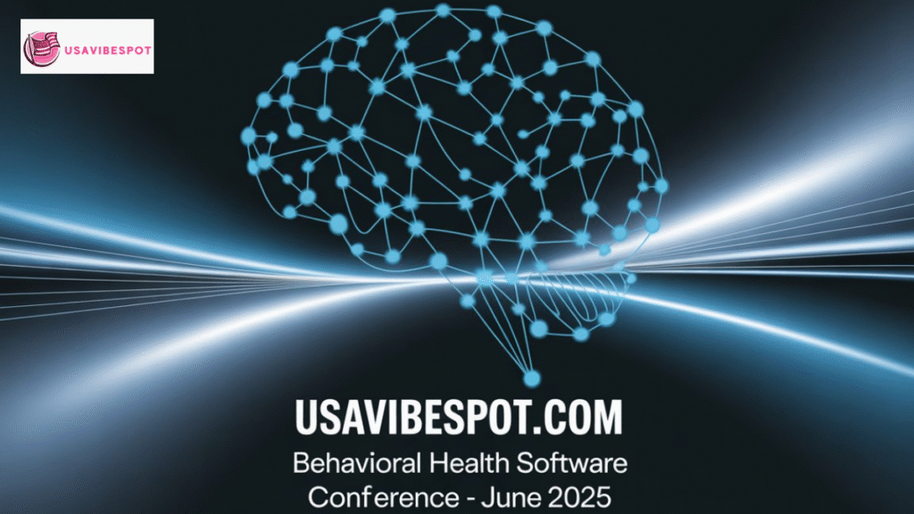 Behavioral Health Software Conference June 2025