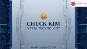 Chuck kim Vesta Technology