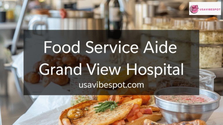 Food Service Aide Grand View Hospital